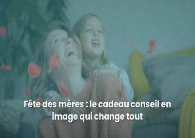 Cadeau fête des mères : coffret conseil en image par Mélody Lannoy